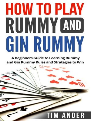 cover image of How to Play Rummy and Gin Rummy